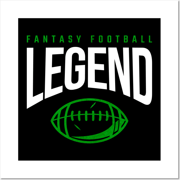 FANTASY FOOTBALL LEGEND Wall Art by BACKBRIDGE Designs